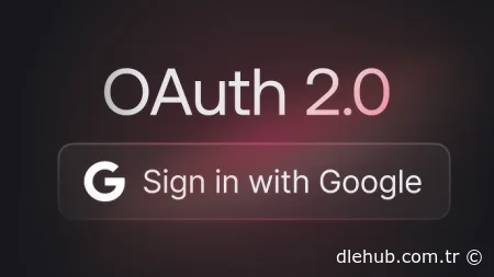 DLE’de “Google ile Giriş Yap” Özelliği Nasıl Aktif Edilir?